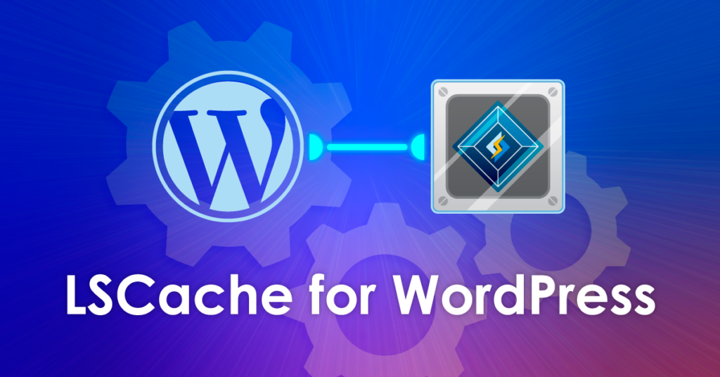 LiteSpeed Cache è un plugin per WordPress che ti permette di sfruttare la cache a livello di server offerta da LiteSpeed Web Server
