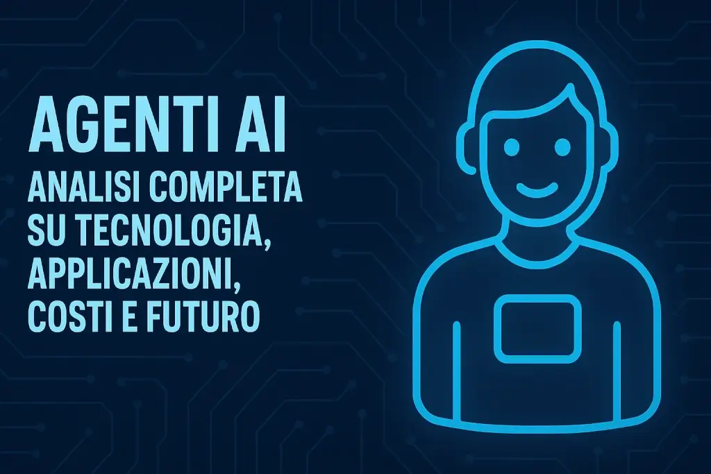 Agenti AI Guida e Costi e benefici