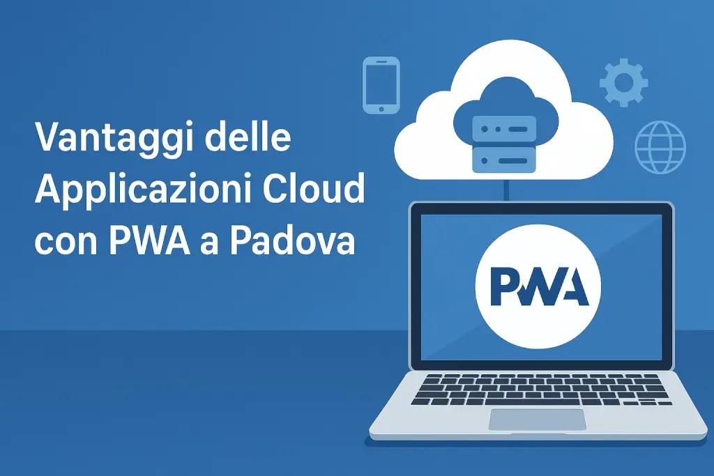 sicurezza applicazioni cloud PWA Padova Sicurezza in una PWA moderna